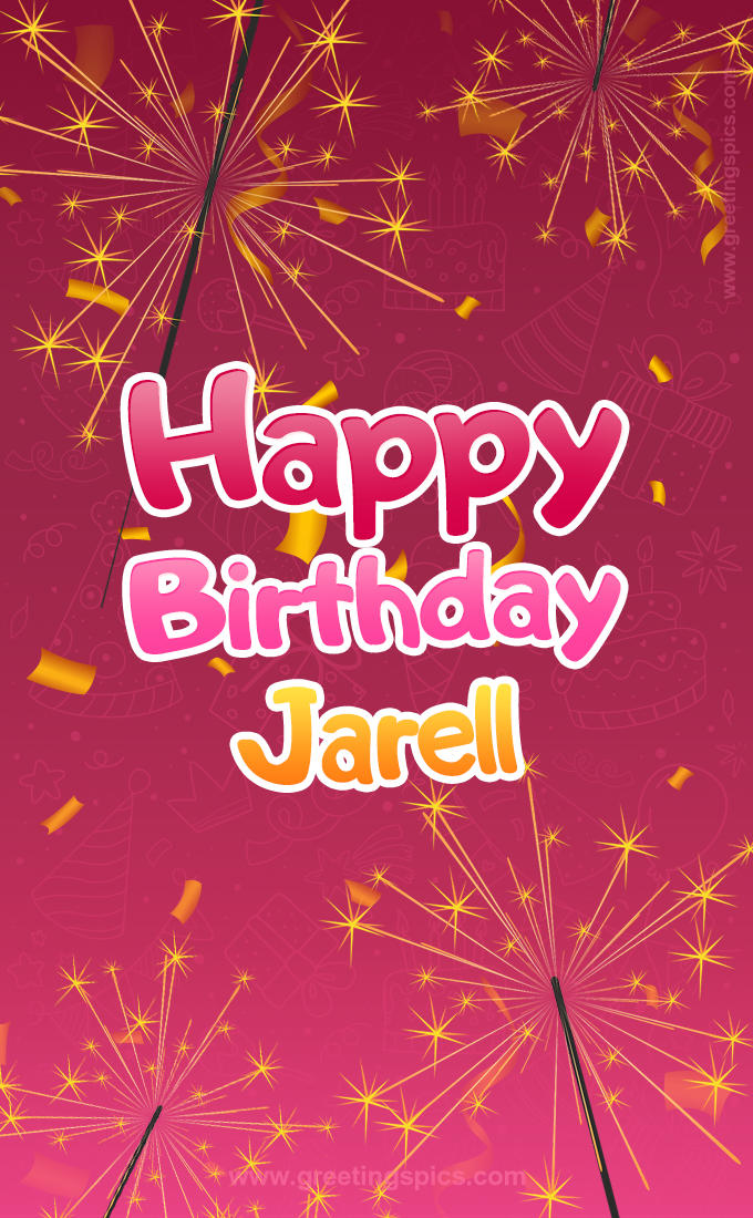 Happy Birthday Jarell Image with sparklers (tall rectangle shape picture)