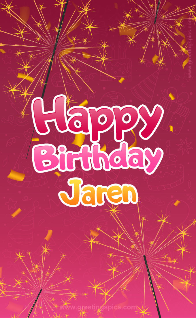 Happy Birthday Jaren Image with sparklers (tall rectangle shape picture)