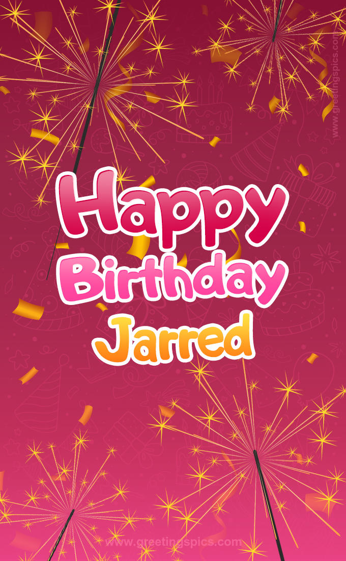 Happy Birthday Jarred Image with sparklers (tall rectangle shape picture)