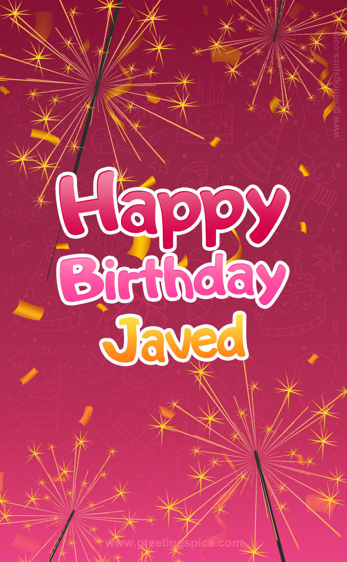 Happy Birthday Javed Image with sparklers (tall rectangle shape picture)