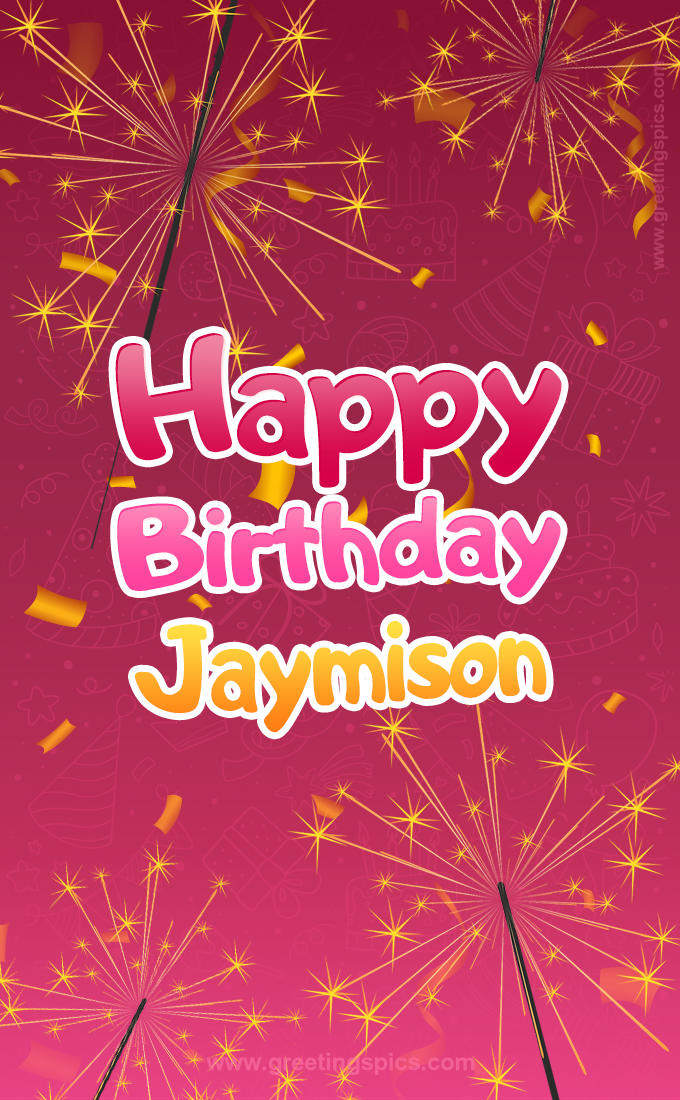 Happy Birthday Jaymison Image with sparklers (tall rectangle shape picture)