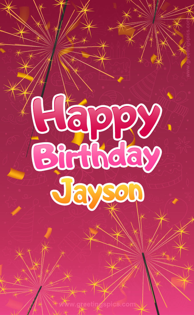 Happy Birthday Jayson Image with sparklers (tall rectangle shape picture)