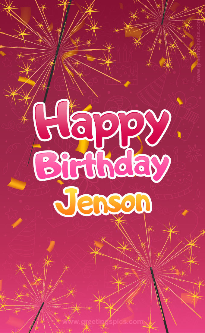 Happy Birthday Jenson Image with sparklers (tall rectangle shape picture)