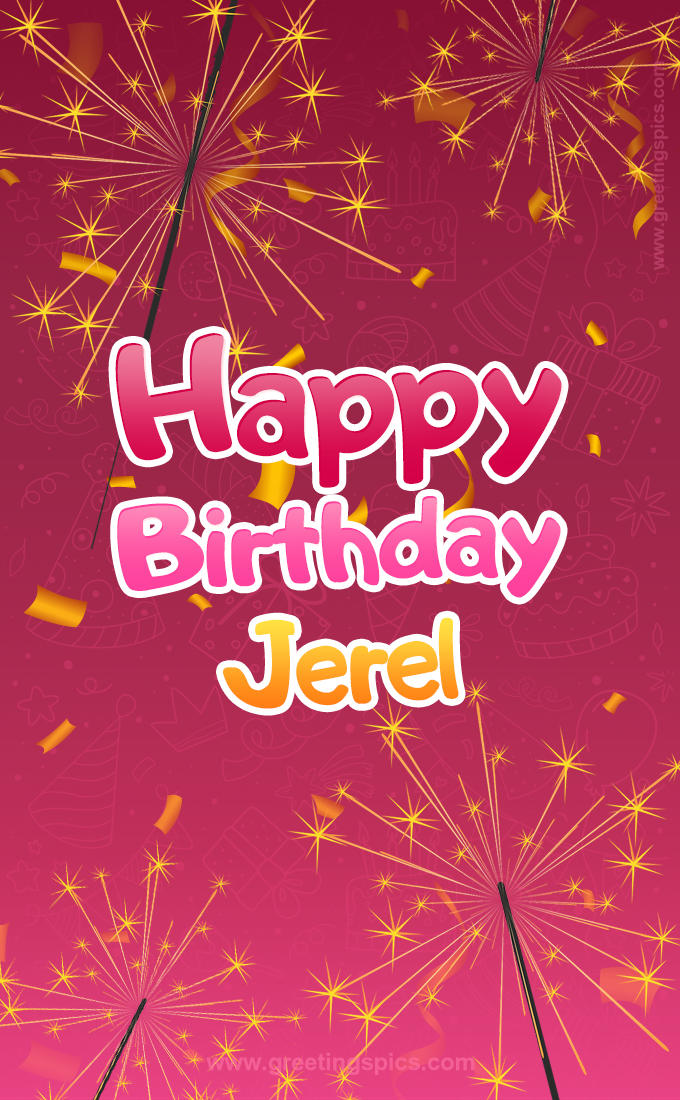 Happy Birthday Jerel Image with sparklers (tall rectangle shape picture)