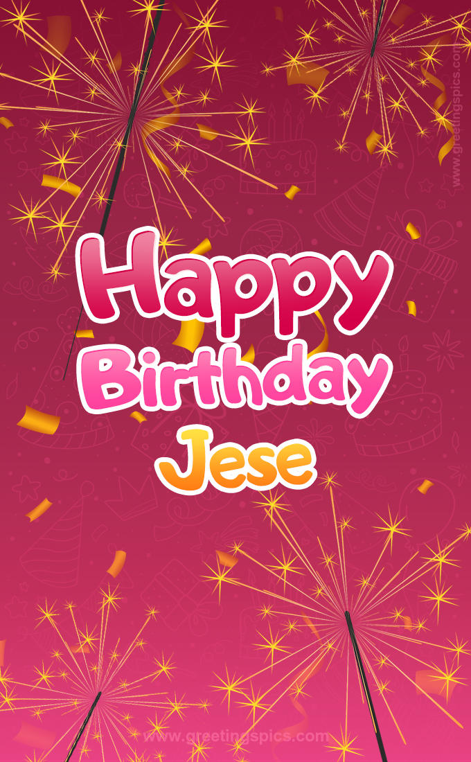 Happy Birthday Jese Image with sparklers (tall rectangle shape picture)