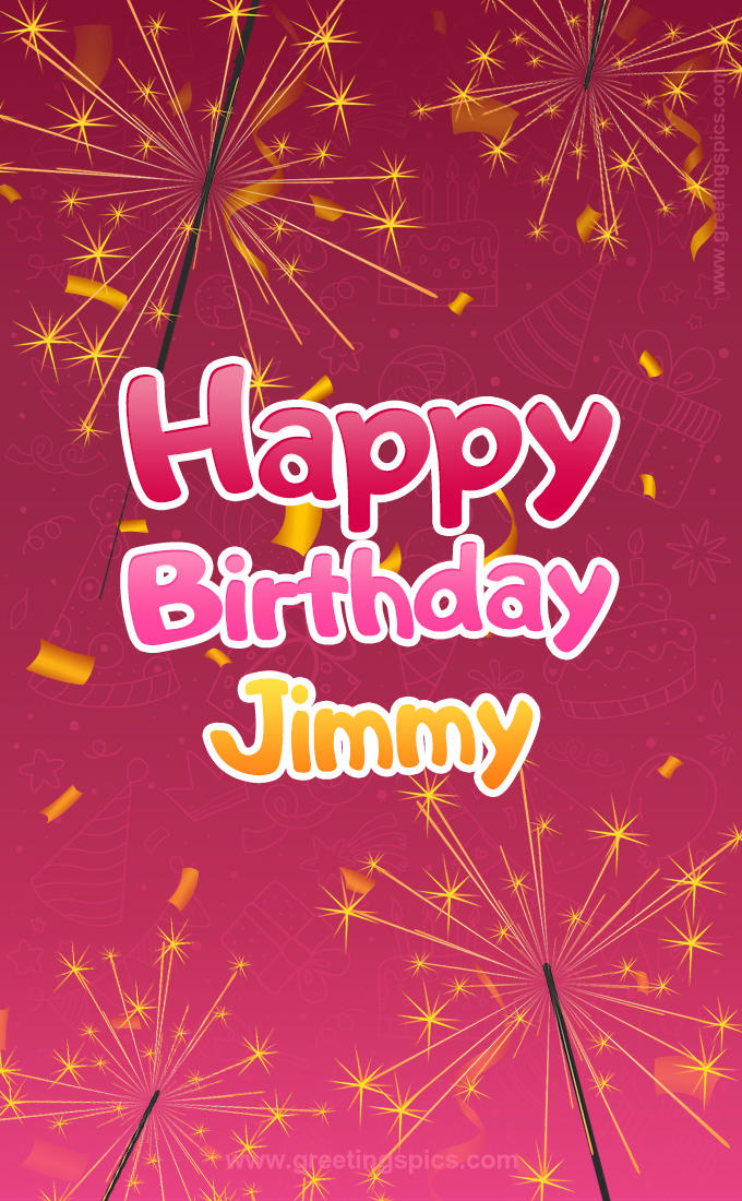 Happy Birthday Jimmy Image with sparklers (tall rectangle shape picture)