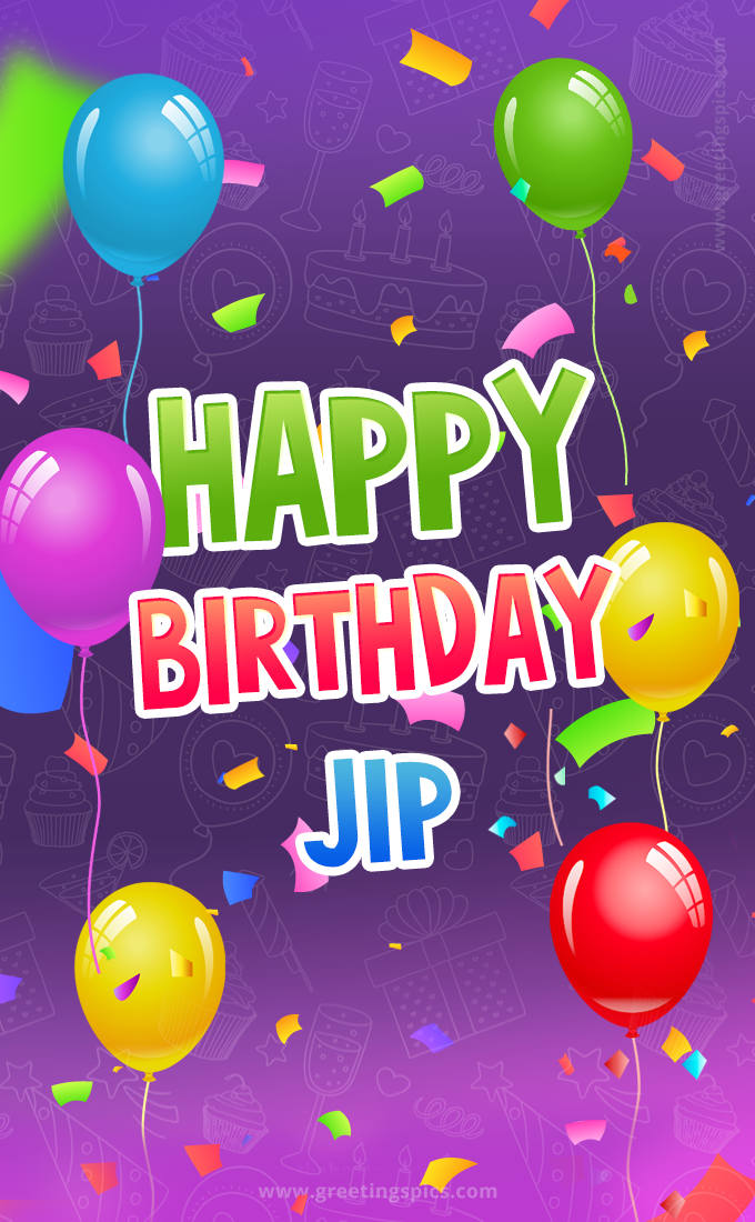 Happy Birthday Jip Festive Greeting Card (tall rectangle shape picture)