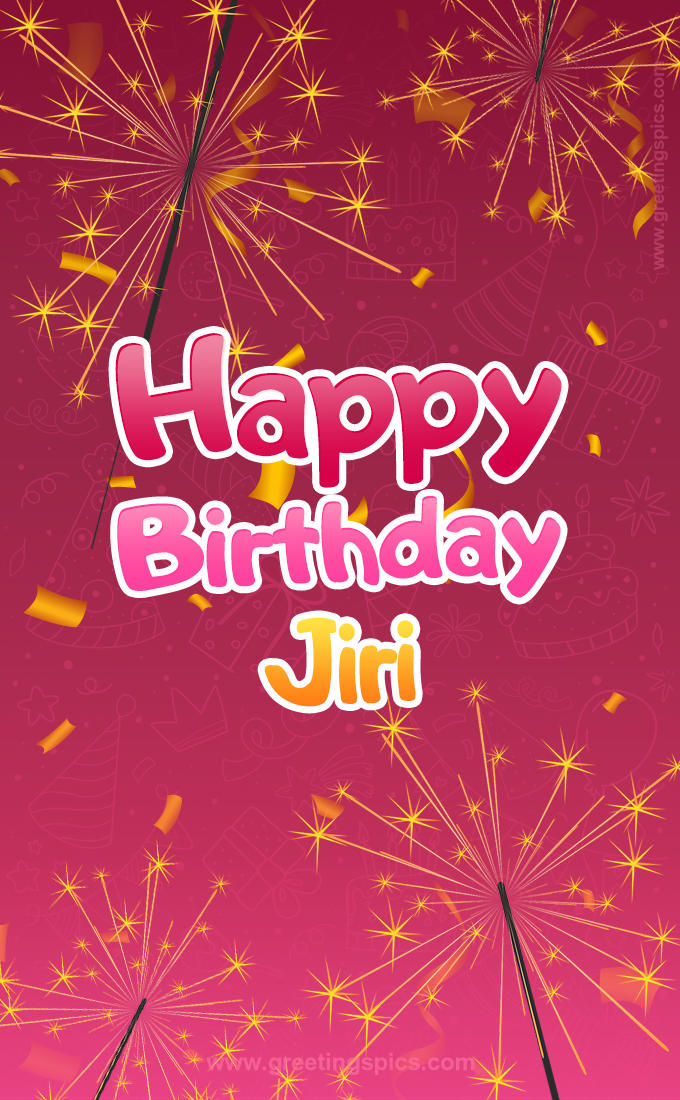 Happy Birthday Jiri Image with sparklers (tall rectangle shape picture)