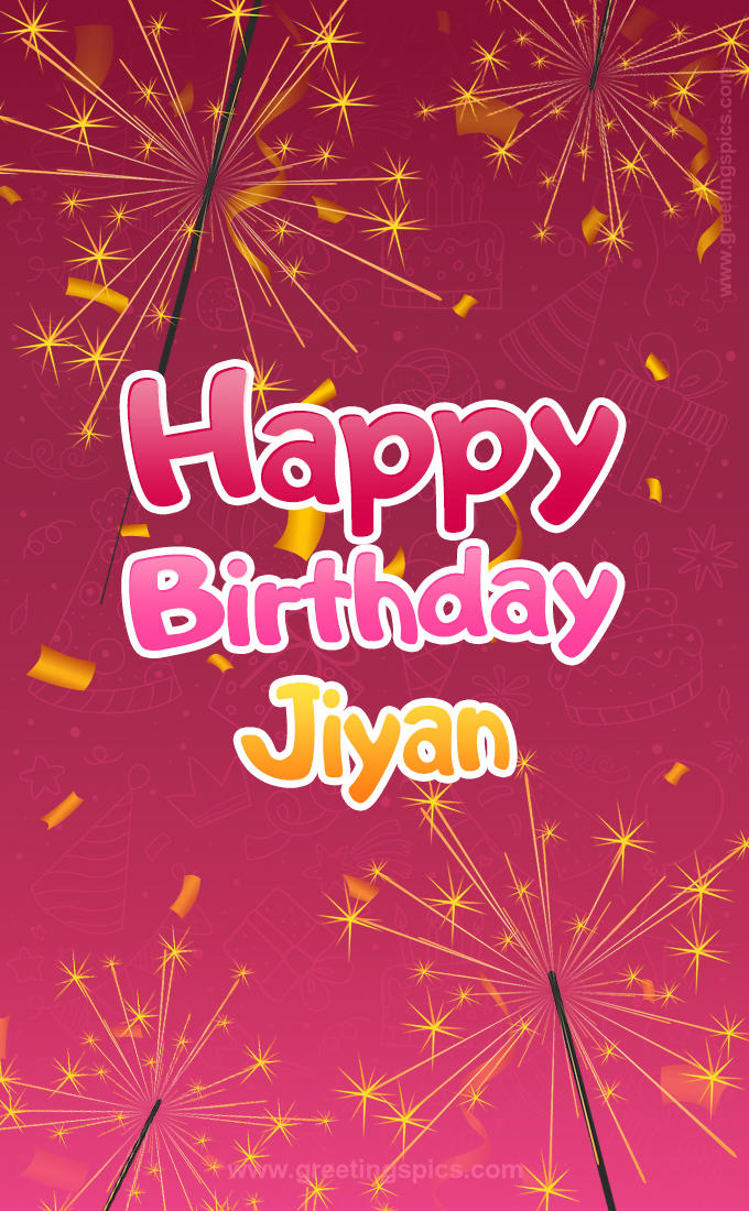 Happy Birthday Jiyan Image with sparklers (tall rectangle shape picture)