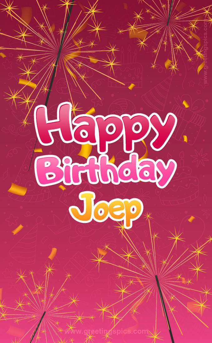 Happy Birthday Joep Image with sparklers (tall rectangle shape picture)