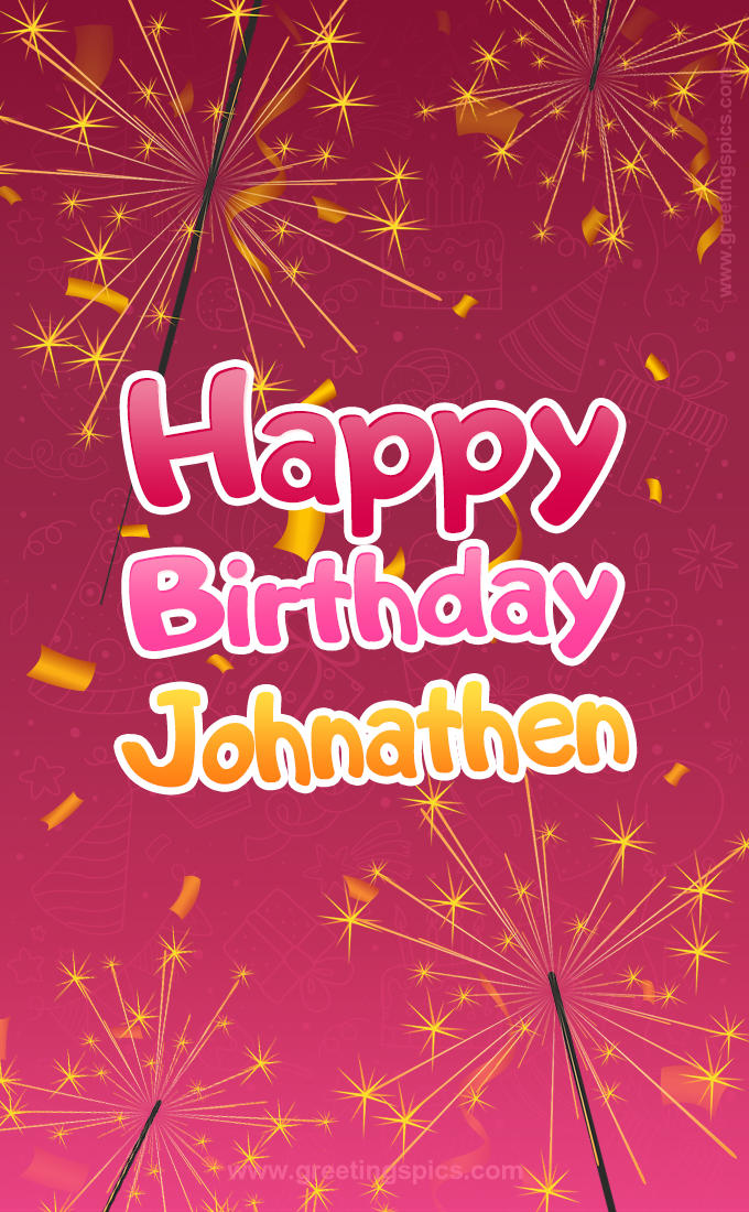 Happy Birthday Johnathen Image with sparklers (tall rectangle shape picture)