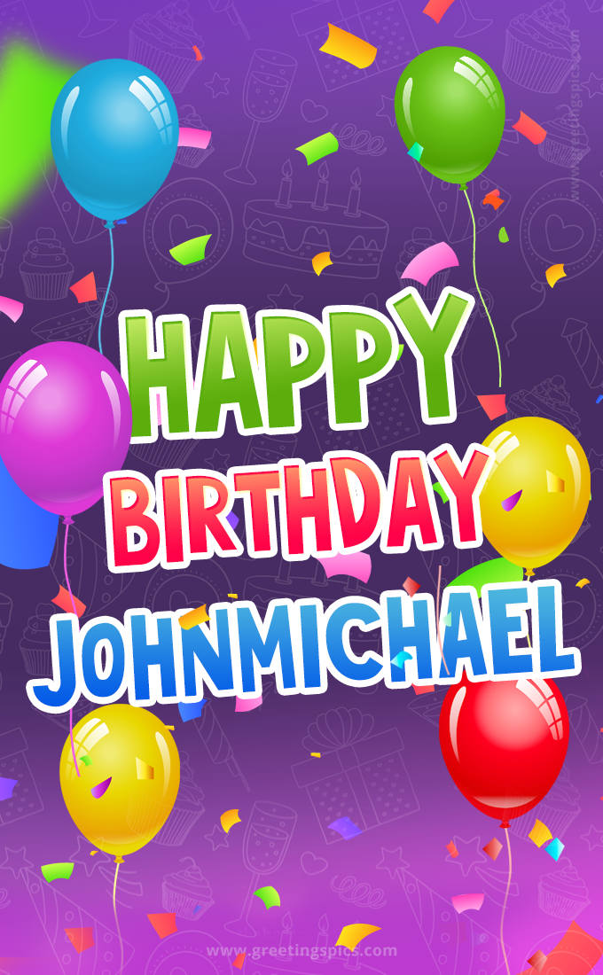 Happy Birthday Johnmichael Festive Greeting Card (tall rectangle shape picture)