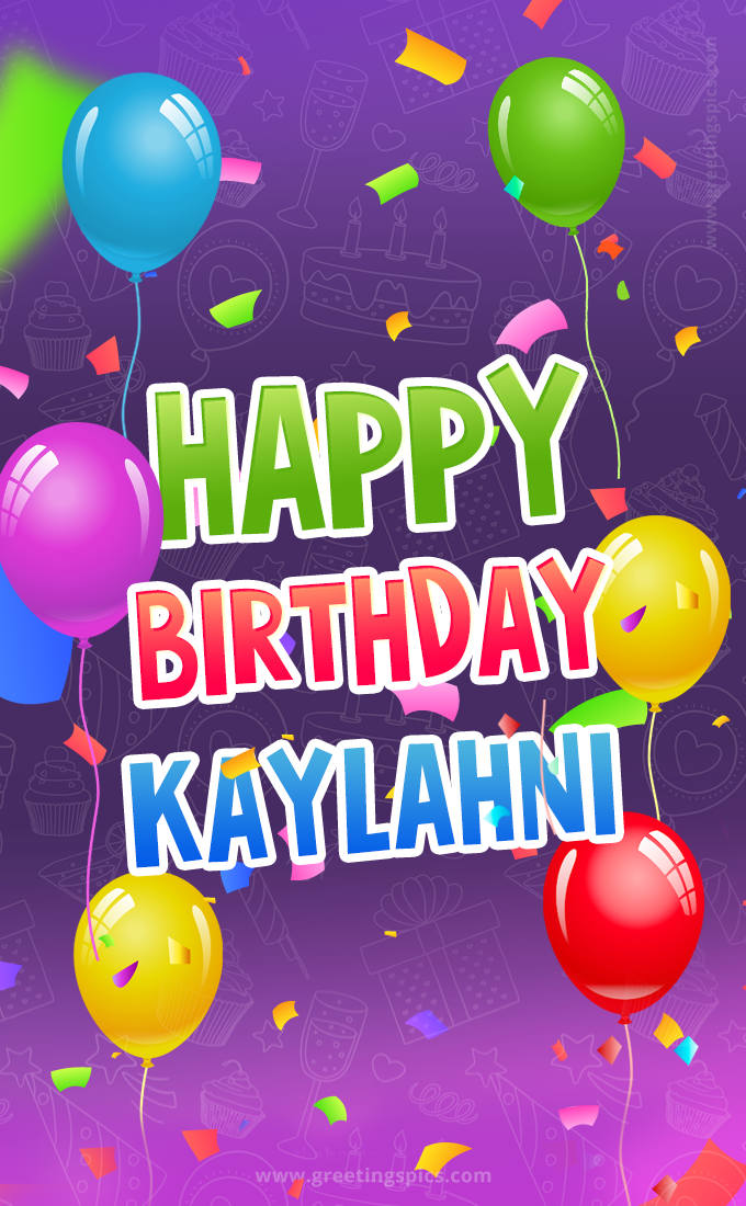 Happy Birthday Kaylahni Festive Greeting Card (tall rectangle shape picture)