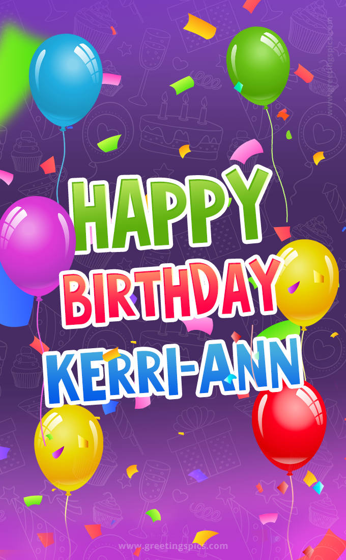 Happy Birthday Kerri-Ann Festive Greeting Card (tall rectangle shape picture)