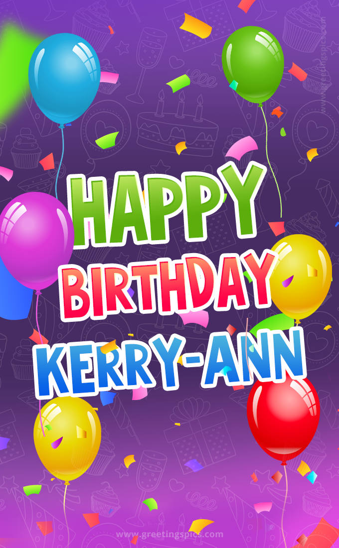 Happy Birthday Kerry-Ann Festive Greeting Card (tall rectangle shape picture)