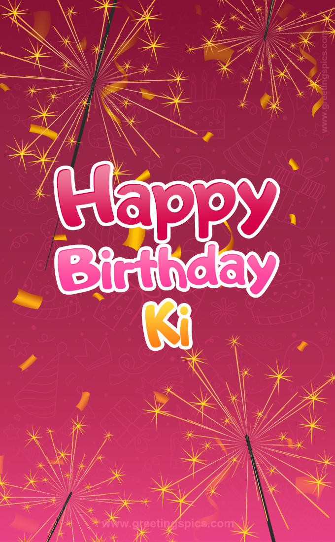 Happy Birthday Ki Image with sparklers (tall rectangle shape picture)