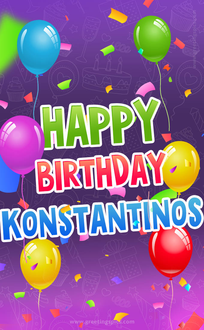 Happy Birthday Konstantinos Festive Greeting Card (tall rectangle shape picture)