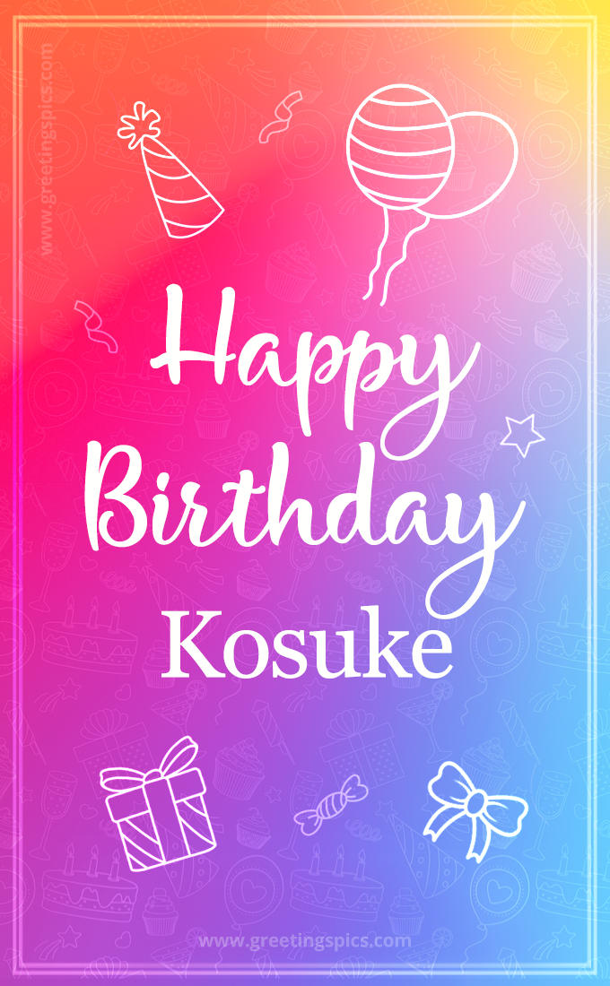 Colorful Happy Birthday Card For Kosuke (tall rectangle shape picture)