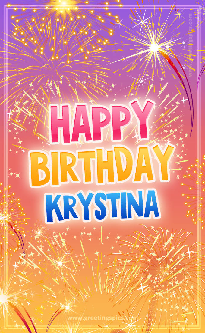 Happy Birthday Krystina Picture with fireworks (tall rectangle shape picture)