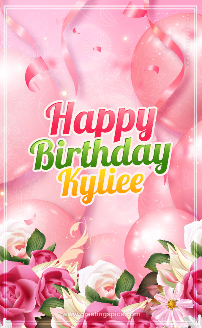 Image with gentle pink background and flowers Happy Birthday Kyliee (tall rectangle shape picture)