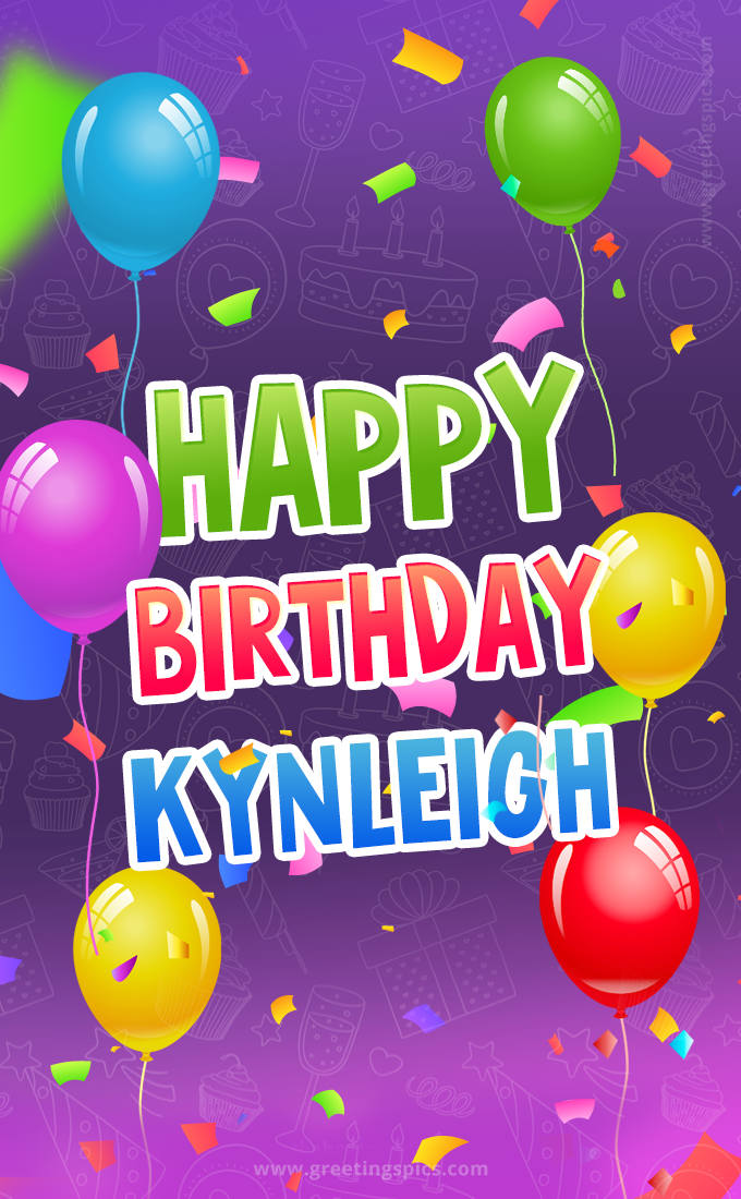 Happy Birthday Kynleigh Festive Greeting Card (tall rectangle shape picture)