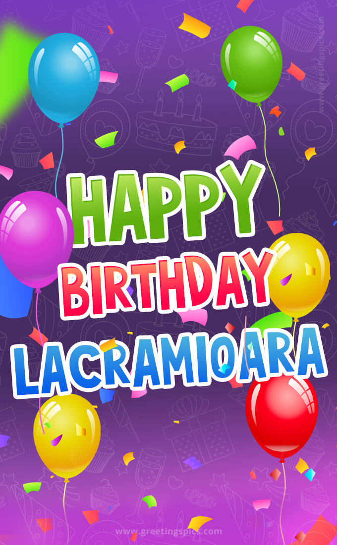 Happy Birthday Lacramioara Festive Greeting Card (tall rectangle shape picture)