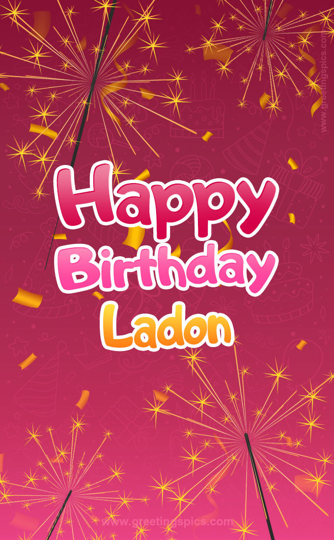 Happy Birthday Ladon Image with sparklers (tall rectangle shape picture)