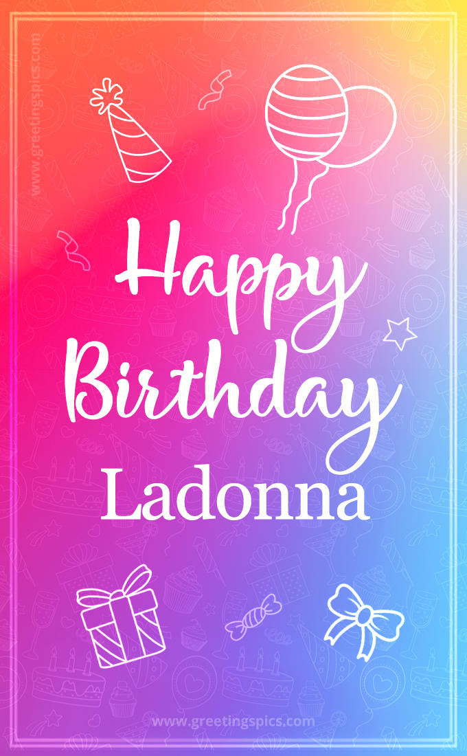 Colorful Happy Birthday Card For Ladonna (tall rectangle shape picture)