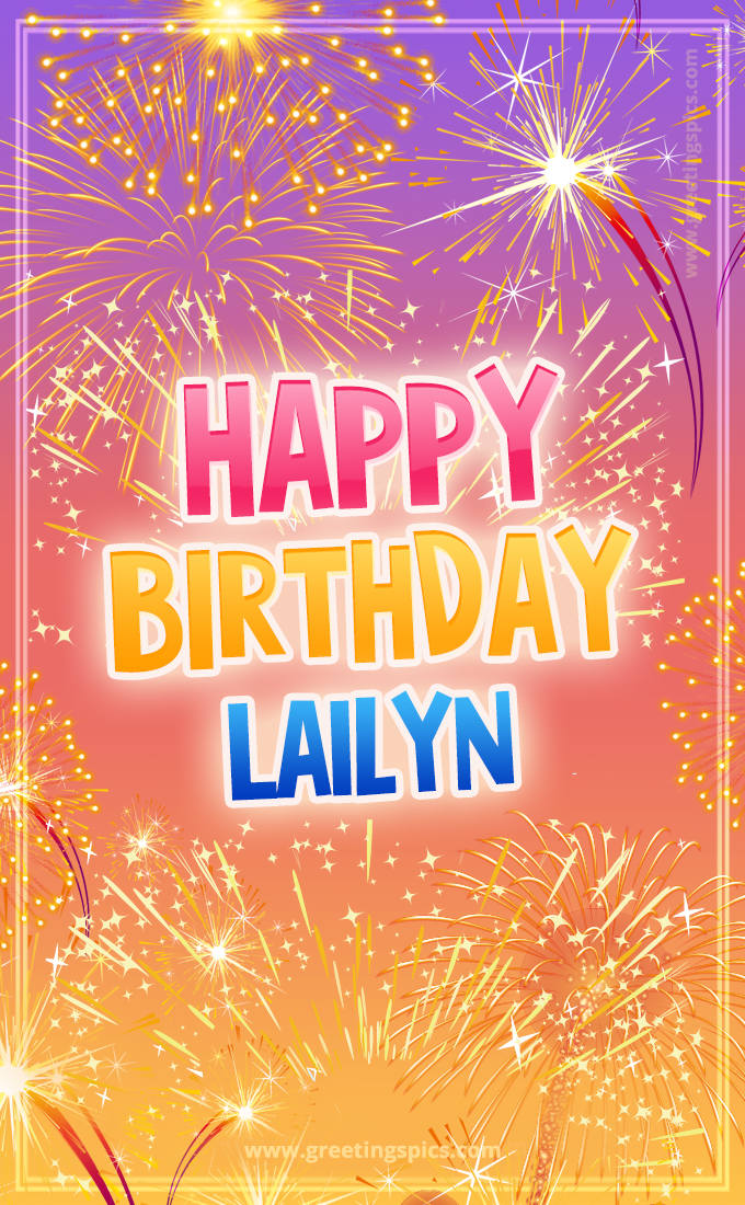 Happy Birthday Lailyn Picture with fireworks (tall rectangle shape picture)