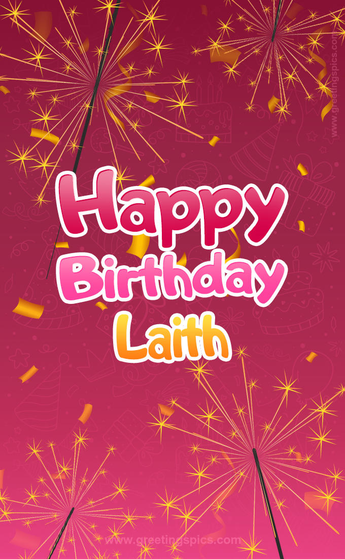 Happy Birthday Laith Image with sparklers (tall rectangle shape picture)