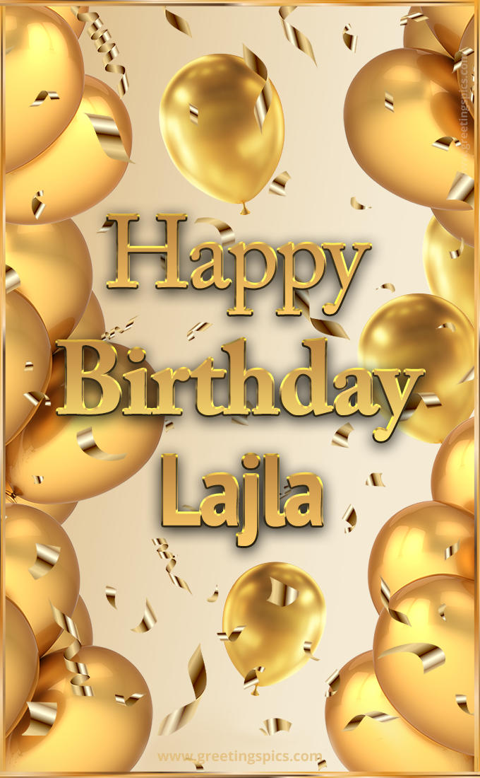 Happy Birthday Lajla Card with golden confetti and balloons (tall rectangle shape picture)