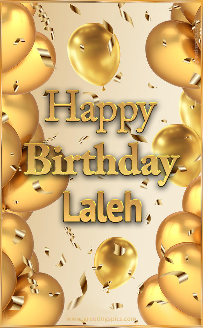 Happy Birthday Laleh Card with golden confetti and balloons (tall rectangle shape picture)