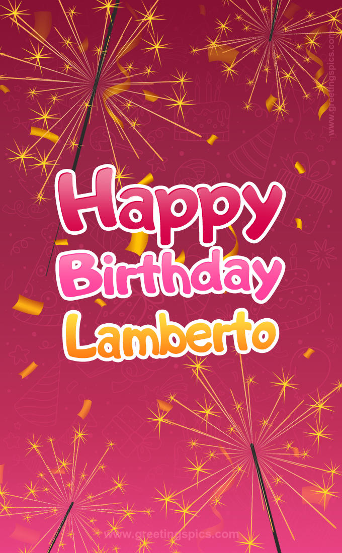 Happy Birthday Lamberto Image with sparklers (tall rectangle shape picture)