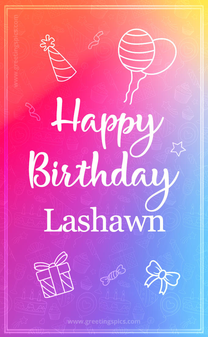 Colorful Happy Birthday Card For Lashawn (tall rectangle shape picture)