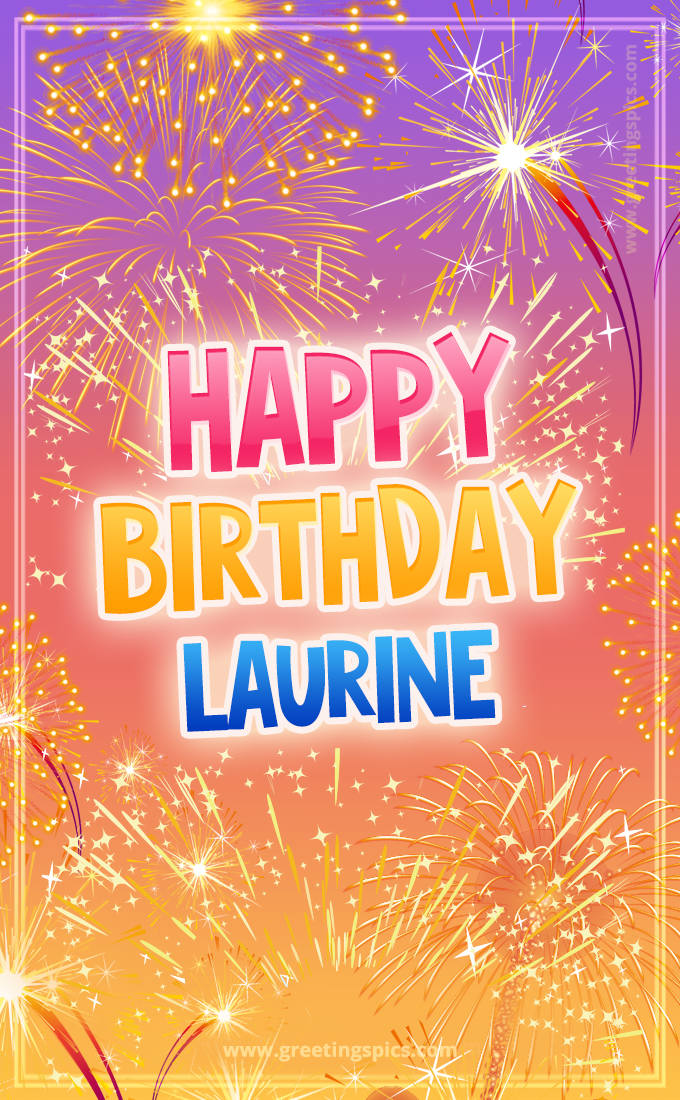 Happy Birthday Laurine Picture with fireworks (tall rectangle shape picture)