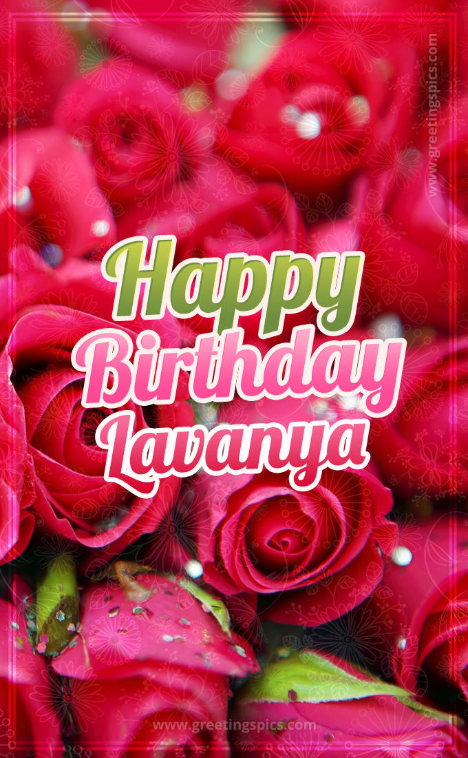 Happy Birthday Lavanya beautiful Image with red roses (tall rectangle shape picture)