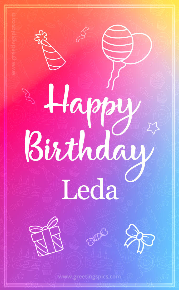 Colorful Happy Birthday Card For Leda (tall rectangle shape picture)