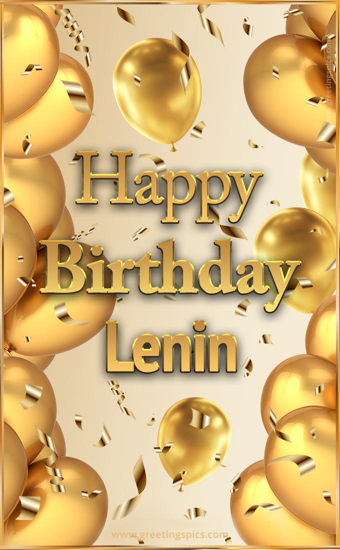 Happy Birthday Lenin Card with golden confetti and balloons (tall rectangle shape picture)