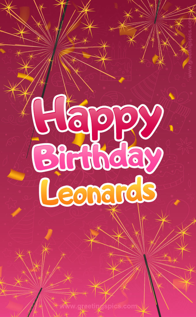 Happy Birthday Leonards Image with sparklers (tall rectangle shape picture)