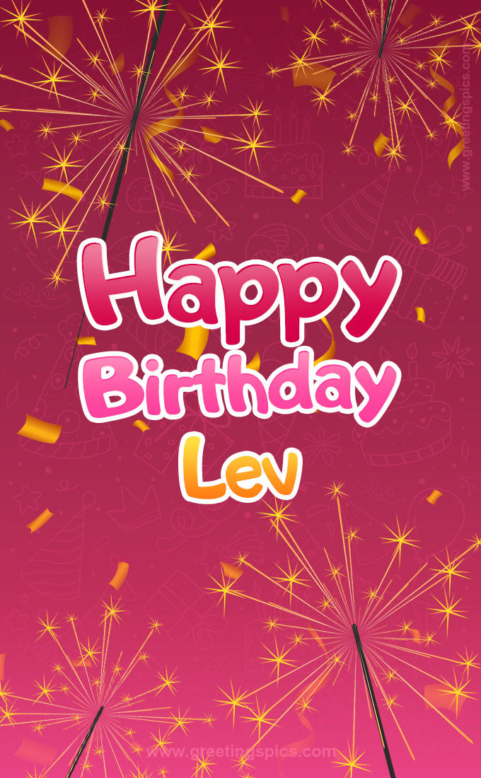 Happy Birthday Lev Image with sparklers (tall rectangle shape picture)