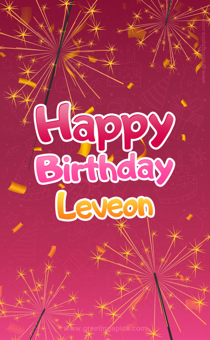 Happy Birthday Leveon Image with sparklers (tall rectangle shape picture)