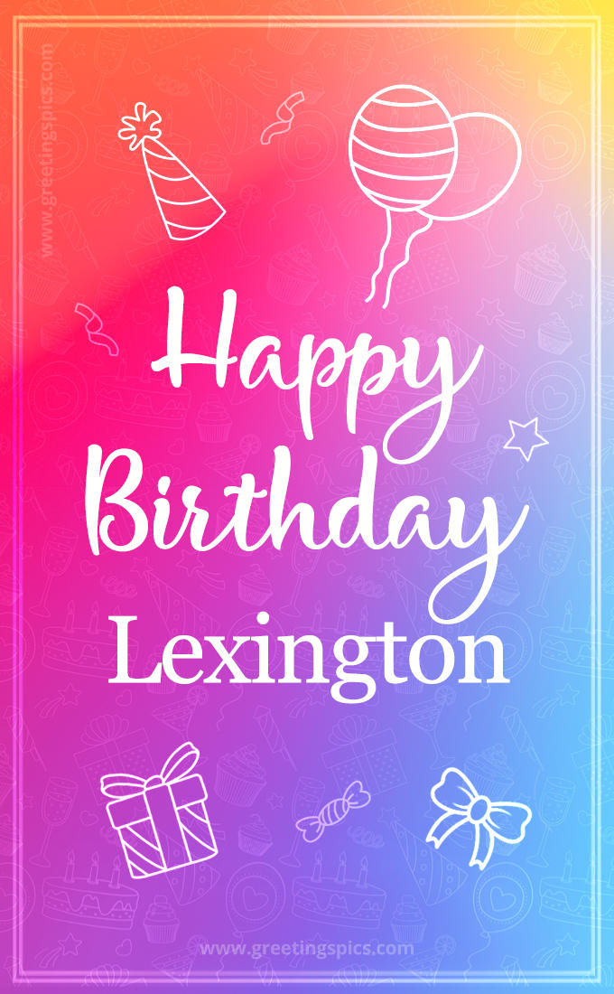 Colorful Happy Birthday Card For Lexington (tall rectangle shape picture)