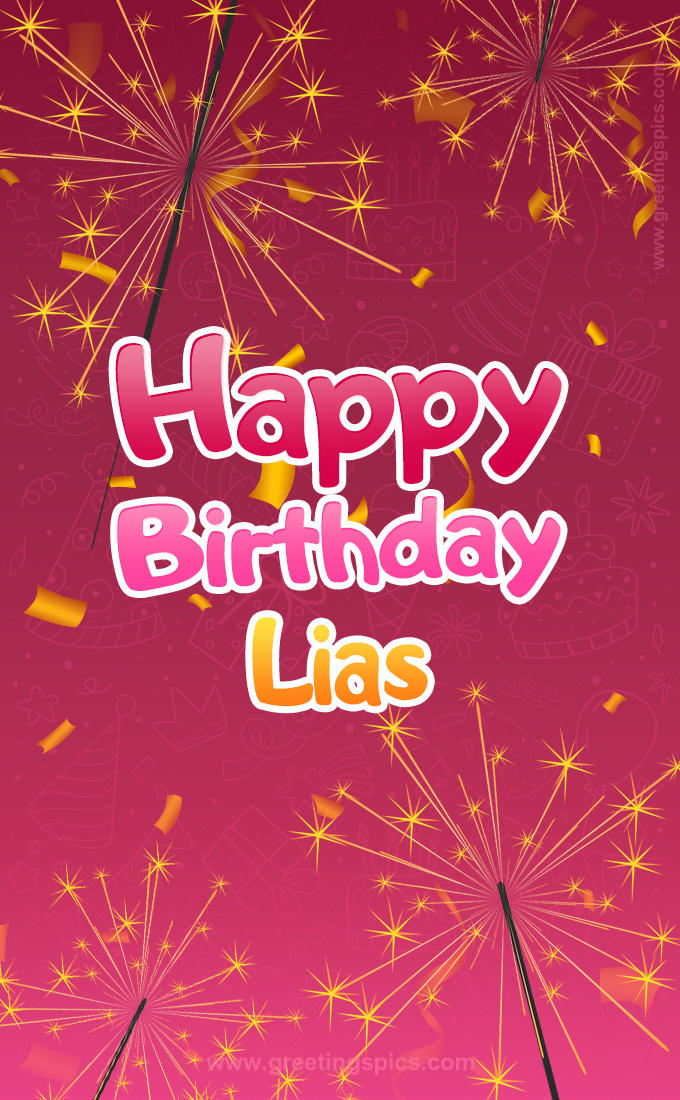 Happy Birthday Lias Image with sparklers (tall rectangle shape picture)