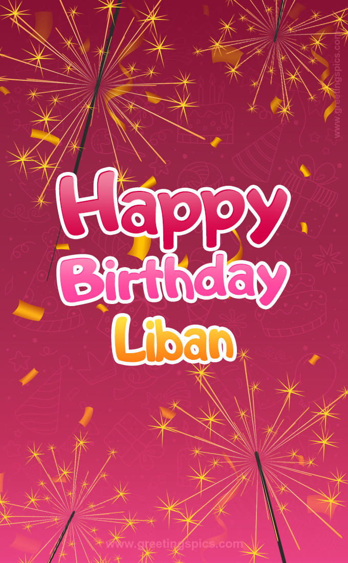 Happy Birthday Liban Image with sparklers (tall rectangle shape picture)
