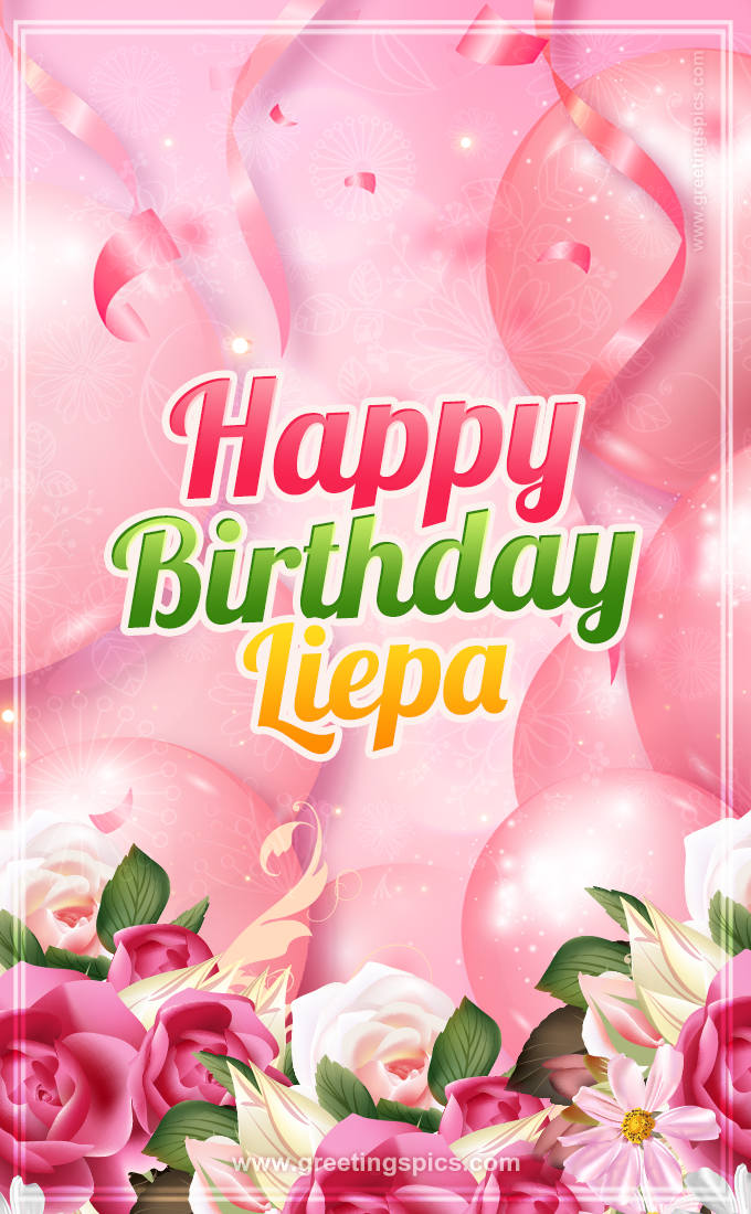 Image with gentle pink background and flowers Happy Birthday Liepa (tall rectangle shape picture)