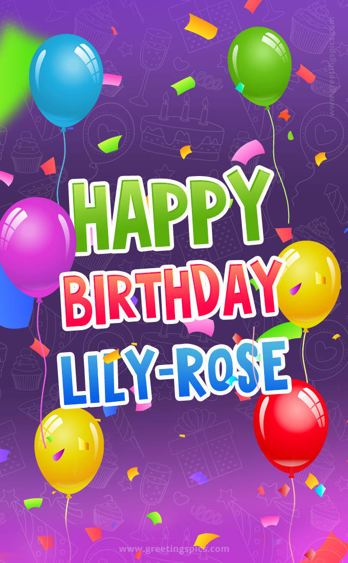 Happy Birthday Lily-Rose Festive Greeting Card (tall rectangle shape picture)