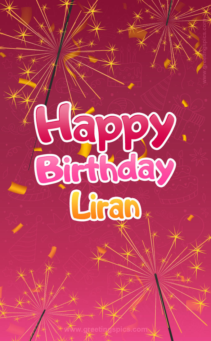 Happy Birthday Liran Image with sparklers (tall rectangle shape picture)