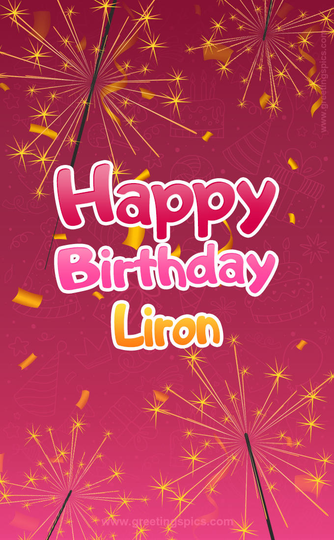 Happy Birthday Liron Image with sparklers (tall rectangle shape picture)