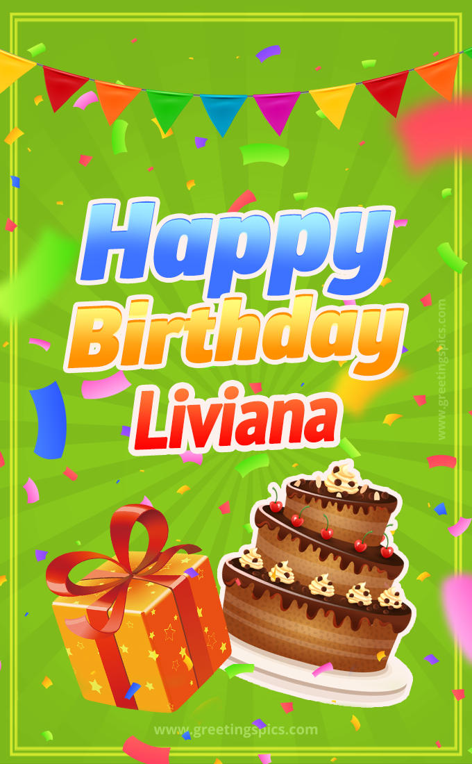 Happy Birthday Liviana picture with flags, chocolate cake and gift box (tall rectangle shape picture)