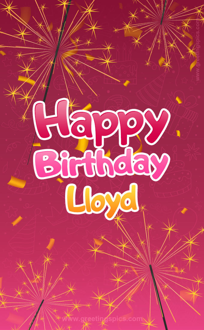 Happy Birthday Lloyd Image with sparklers (tall rectangle shape picture)